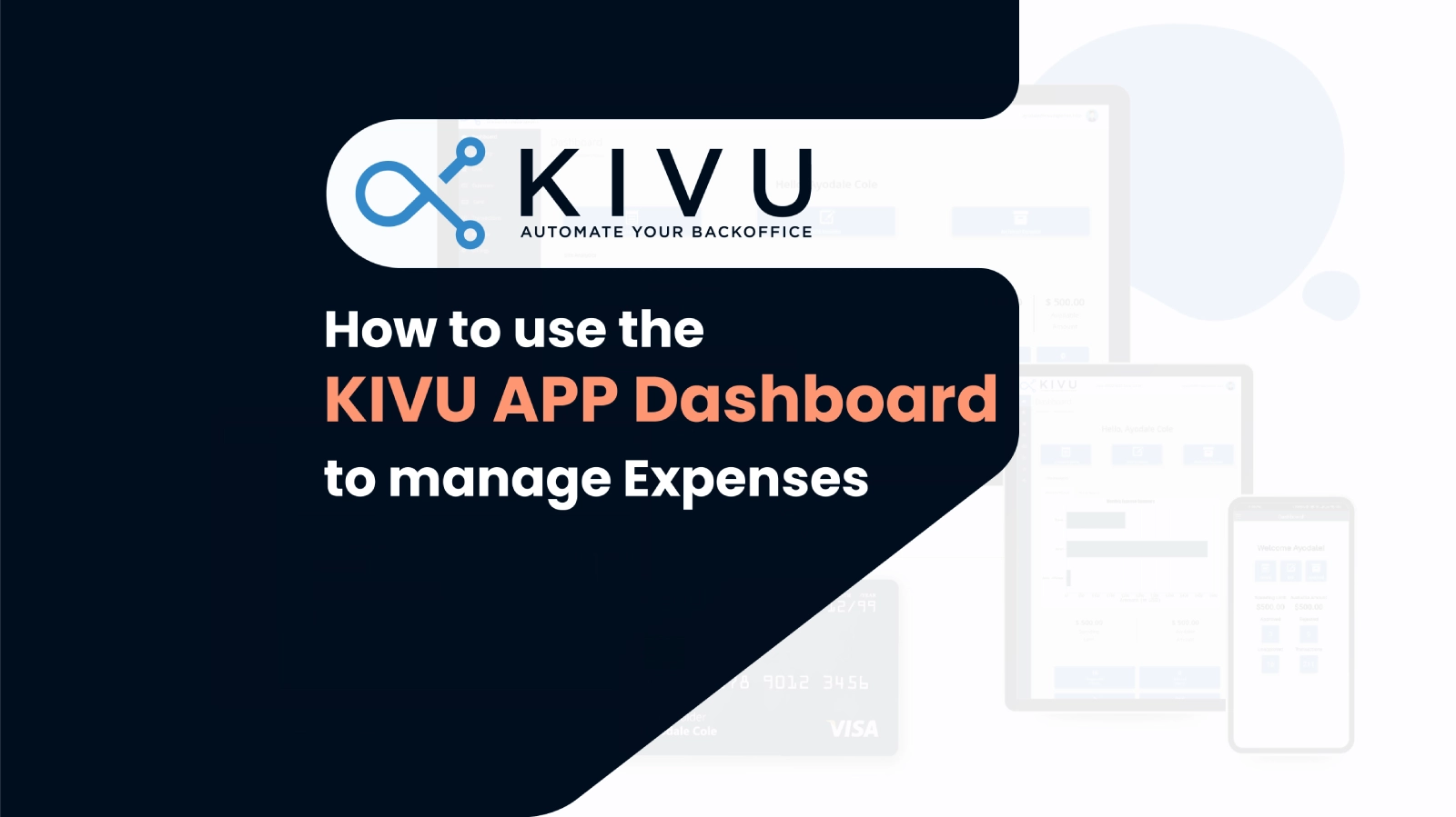 How to Use the KIVU App Dashboard to Manage Your Expenses on the Go
